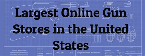 8 Largest Online Gun Stores In The United States