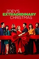 Zoey's Extraordinary Christmas (2021) — The Movie Database (TMDB)