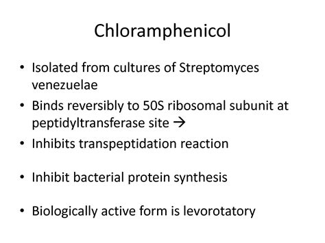 Solution Chloramphenicol Mechanism Of Action Ppt Studypool