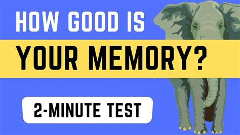 Memory Test How Good Is Your Memory A 2 Minute Test Youtube