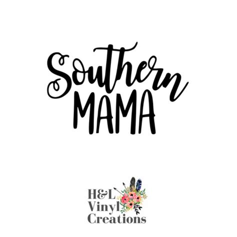 Southern Mama Svgsvg Filessvg Files Sayingssvg Files For Cricutsvg