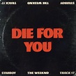 ‎Die For You - Single - Album by The Weeknd - Apple Music