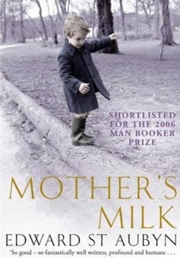 Mothers Milk The Man Booker Prizes Mother Milk Novels Award