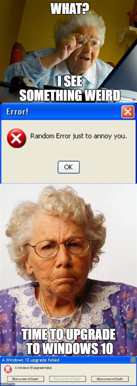 Image Tagged In Memesgrandma Finds The Internetwindows Xp To Windows