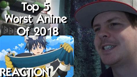 Top 5 Worst Anime Of 2018 Reaction Youtube