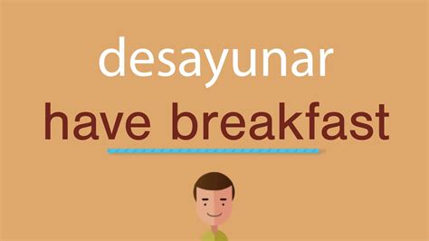 Cómo se dice desayunar en inglés - YouTube