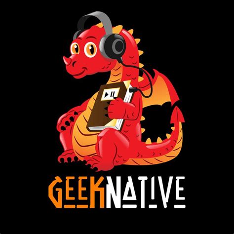 Where To Listen To Geek Natives Highlight Show Audio Exp Podcast