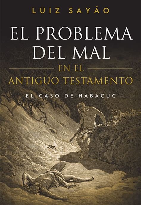 Abarca tanto el pentateuco (génesis, exodo, levítico bien se ve cuán lejos estamos de la falsa concepción moderna que confunde sabiduría con el saber muchas cosas, siendo más bien ella un. El problema del mal: En el Antiguo Testamento ...