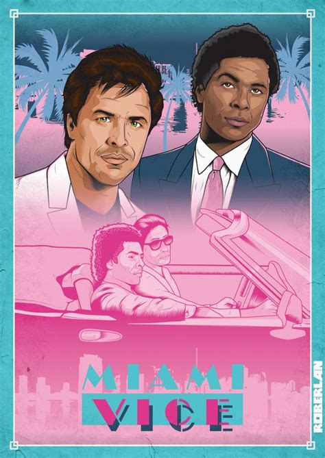 Miami Vice Poster By Roberlan Borges Via Behance Miami Vice Miami