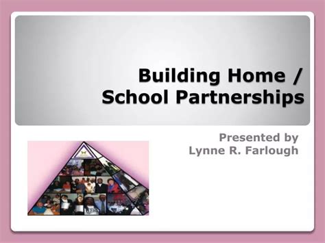 Ppt Building Home School Partnerships Powerpoint Presentation Free