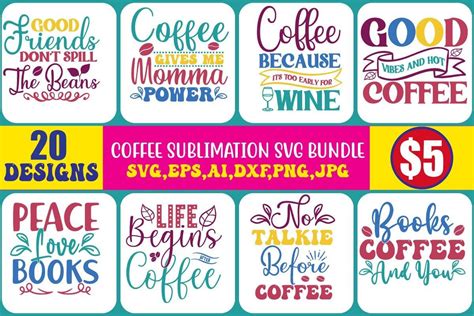 Coffee Sublimation Svg Bundle Vol1 Bundle · Creative Fabrica