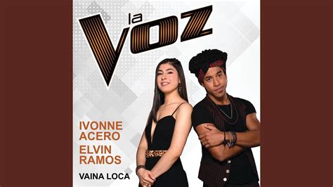 Vaina Loca La Voz Us Youtube