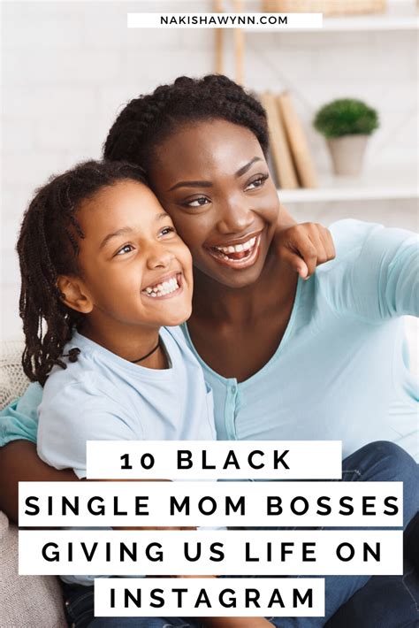 10 black single mom bosses you should follow on instagram mom boss single mother help single mom