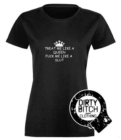 treat me like a queen adult t shirt clothing boobs hotwife etsy
