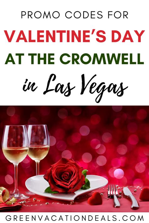 Promo Codes For Valentines Day At The Cromwell In Las Vegas