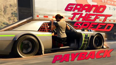 Trailer De Need For Speed Payback é Recriado Em Gta V Assista