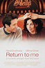 Return to Me Movie Poster (#1 of 2) - IMP Awards