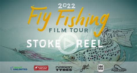 2022 Fly Fishing Film Tour Now On Outside