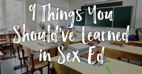 9 Things You Shouldve Learned In Sex Ed Livestrongcom