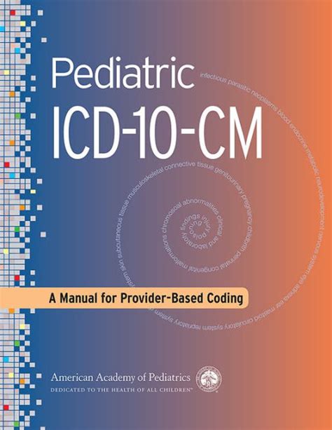 Pediatric Icd 10 Cm Coding A Manual For Provider Based Coding By