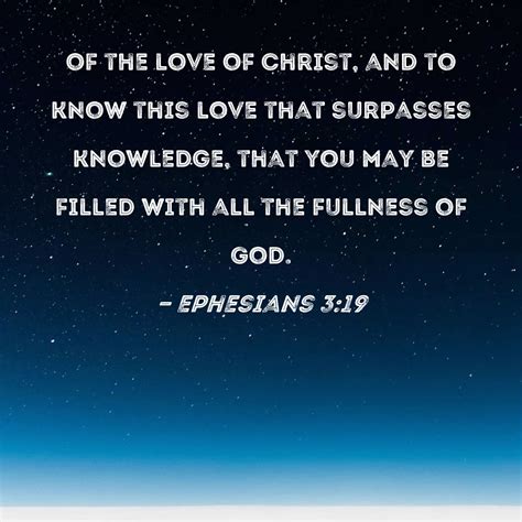 Ephesians 319 Of The Love Of Christ And To Know This Love That