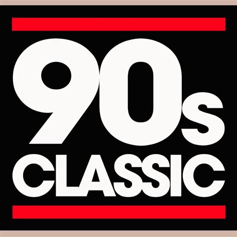 90s Classics