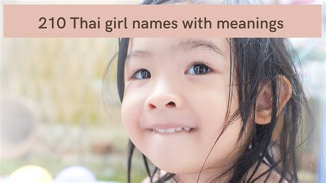210 Thai Girl Names With Meanings To Be The Perfect Mother