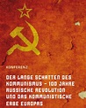 Konferenz „Der lange Schatten des Kommunismus – 100 Jahre Russische ...