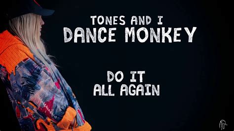Tones And I Dance Monkey Lyrics 2020 Youtube