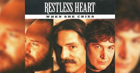 Restless Hearts When She Cries Is A Chart Dominating Hit
