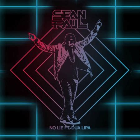 And i would not lie or play you. Sean Paul "No Lie" ft. Dua Lipa (Estreno del Video) | Vero ...