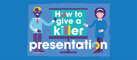 How To Give A Killer Presentation The Business Backer