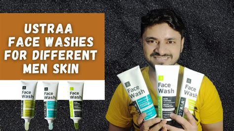 Ustraa Facewashes For Mens Different Skin Types Dry Oily Acne Prone