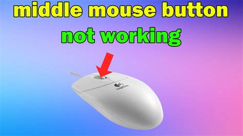 How To Fix Middle Mouse Button Not Working On Windows 11 Youtube