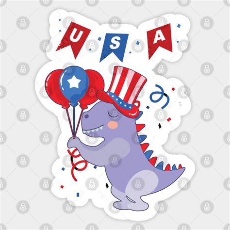 4th Of July T Rex Dinosaur 4th Of July Dinosaur Sticker Teepublic