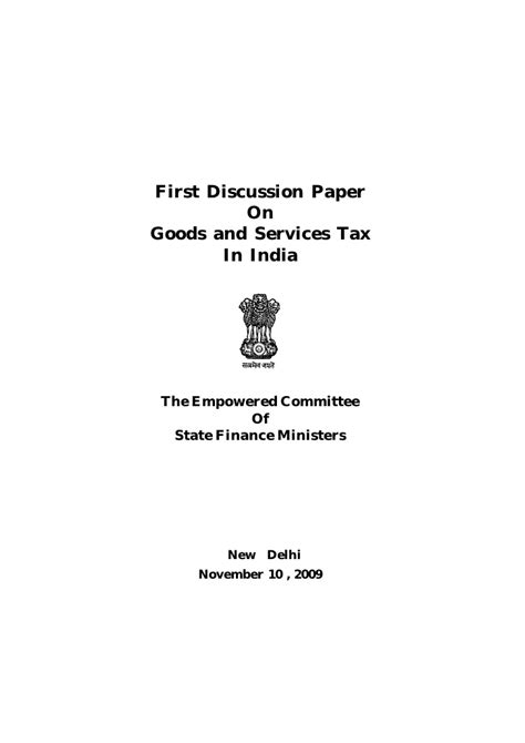 Looking for a good debate topic for a discussion or research? First Discussion Paper On Goods And Services Tax In India