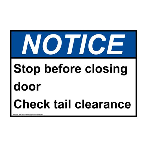 Notice Sign Stop Before Closing Door Check Tail Clearance Ansi