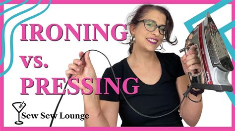 Pressing Vs Ironing Fabric For Sewing Sewing Tips And Tricks Youtube