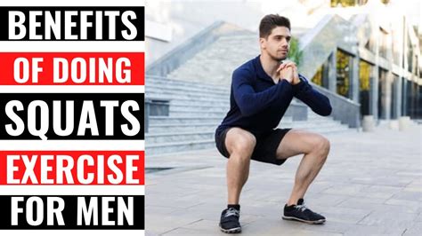 Benefits Of Doing Squats Exercise For Men Youtube