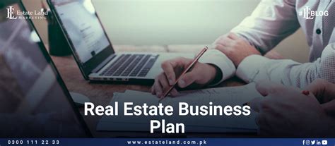 The Ultimate Guide To Create A Real Estate Business Plan 2021