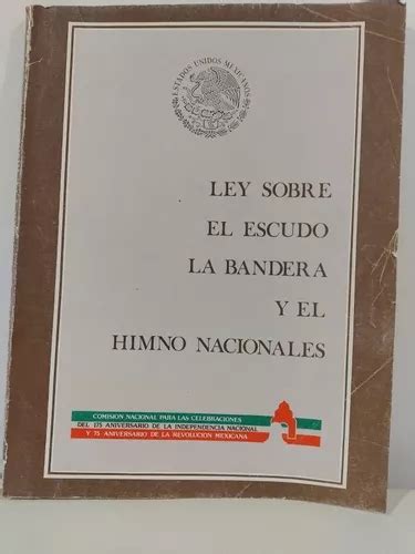 Libro Ley Sobre El Escudo La Bandera Y El Himno Nacional En Venta En