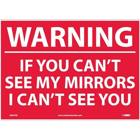 warning if you can t see my mirrors i can t see you sign m367pb
