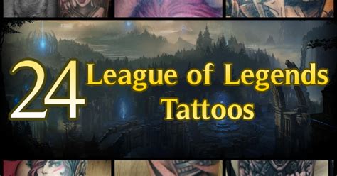 24 League Of Legends Tattoos The Body Is A Canvas Gaming Tattoo Support