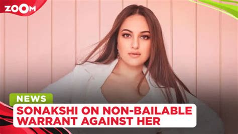 Sonakshi Sinha On The Non Bailable Warrant Against Her This Is Pure Fiction