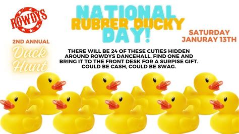National Rubber Ducky Day Rowdys Dance Hall Webster January 13 To