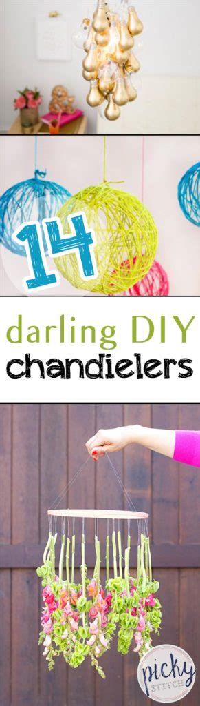 14 Darling Diy Chandeliers Picky Stitch