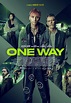One Way (2022) - IMDb