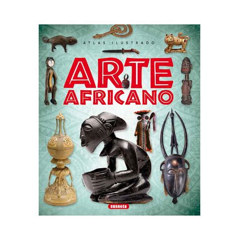 Arte Africano S0851210 Ediciones Susaeta Correos Market Correos Market