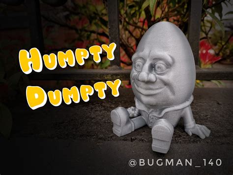 Humpty Dumpty By Bugman140 Download Free Stl Model