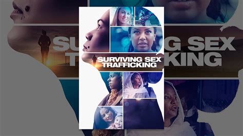 Surviving Sex Trafficking Youtube